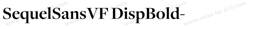 SequelSansVF DispBold字体转换